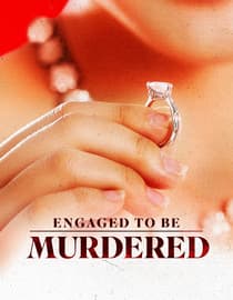 Engaged to Be Murdered