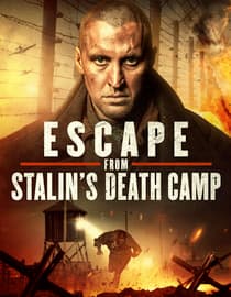 Escape from Stalin's Death Camp