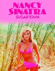 Nancy Sinatra: Sugar Town