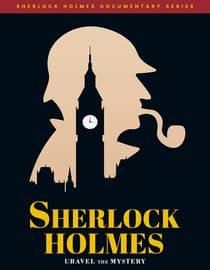Sherlock Holmes: Unravel The Mystery