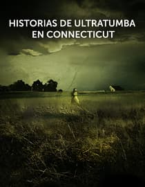 Historias de Ultratumba en Connecticut