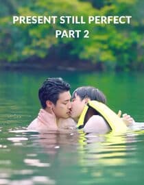 Present Still Perfect: Part 2