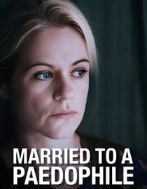 Married to a Paedophile