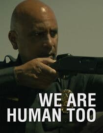 We Are Human Too