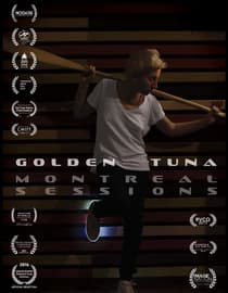 Golden Tuna Montreal Session