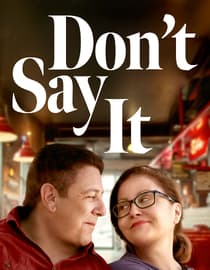 Don't Say It