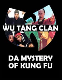 Wu Tang Clan - Da Mystery of Kung Fu