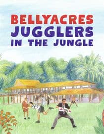 BellyAcres: Jugglers in the Jungle