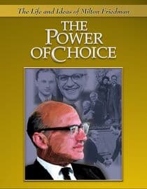 The Power of Choice: The Life and Ideas of Milton Friedman