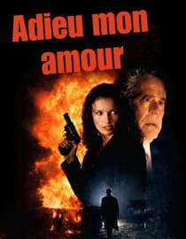 Adieu mon amour (Farewell My Love)
