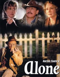Horton Foote's Alone