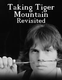Taking Tiger Mountain Revisited