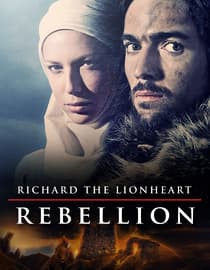 Richard The Lionheart: Rebellion