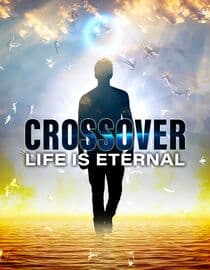 Crossover: Life Is Eternal