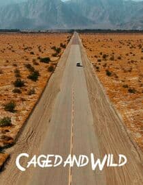 Caged and Wild