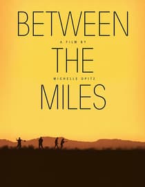 Between the Miles