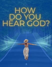 How Do You Hear God?