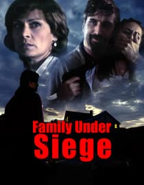 Family Under Siege
