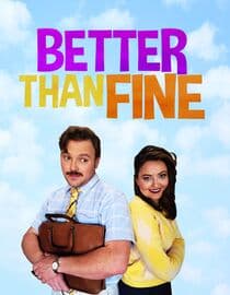 Better Than Fine