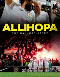 Allihopa: The Dalkurd Story
