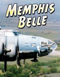 The Memphis Belle: A Story of a Flying Fortress