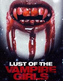 Lust Of The Vampire Girls