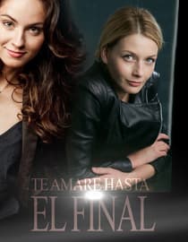 Te Amaré hasta el Final