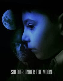 Soldier Under the Moon
