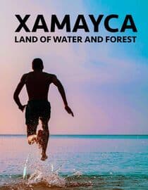 Xamayca: Land of Water and Forest