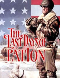 The Last Days of Patton