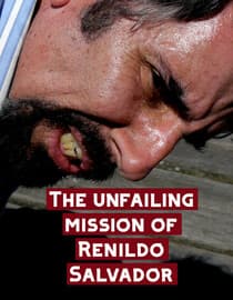 The Unfailing Mission of Renildo Salvador