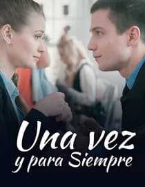 Una Vez y para Siempre