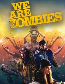 We Are Zombies