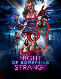 Night of Something Strange