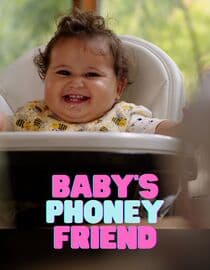 Baby's Phoney Friend