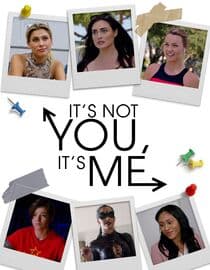 It's Not You, It's Me
