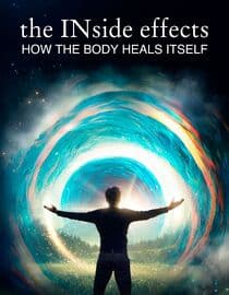 The Inside Effects: How the Body Heals Itself