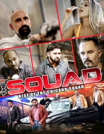 The Squad: Rise of the Chicano Squad