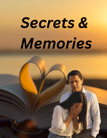 Secrets and Memories