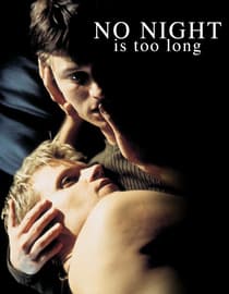 No Night is Too Long