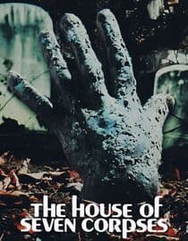 The House of Seven Corpses