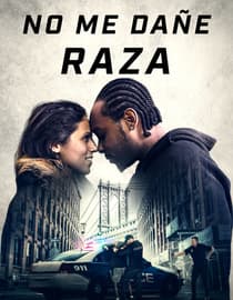 No Me Dañe Raza