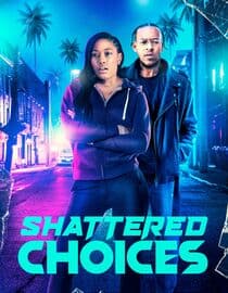 Shattered Choices