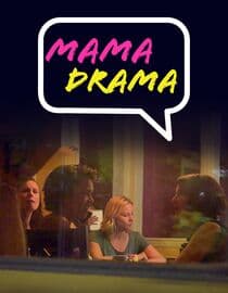 Mama Drama