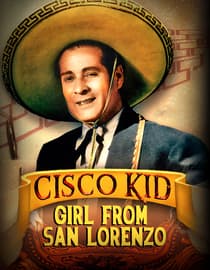 Cisco Kid Girl From San Lorenzo