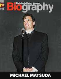 Martial Arts History Museum: Biography - Michael Matsuda