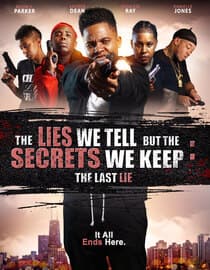 The Lies We Tell but the Secrets We Keep: The Last Lie