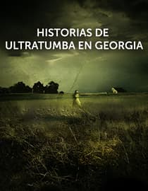 Historias de Ultratumba en Georgia