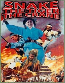 The Snake, The Tiger, The Crane