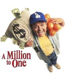 A Million To One